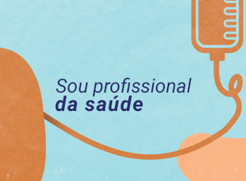 Sou profissional de saúde